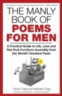 Image for The Manly Book of Poems for Men : A Practical Guide to Life, Love and Flat-Pack Furniture Assembly from the World&#39;s Greatest Poets
