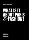 Image for What Is It About Paris and Fashion?