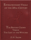 Image for Extraordinary Trials of the 20th Century: The British Crown Versus the Last of the Witches