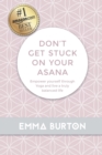 Image for Don&#39;t Get Stuck on Your Asana