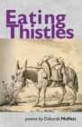 Image for Eating Thistles