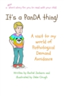 Image for It&#39;s a PanDA thing - A visit to my world of Pathological Demand Avoidance