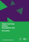 Image for Dysgu Cymraeg: Sylfaen/Foundation (A2)- De Cymru/South Wales