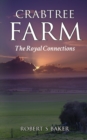 Image for Crabtree Farm : The Royal Connections