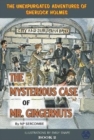 Image for The mysterious case of Mr. Gingernuts