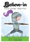 Image for Believe-in Your Inner Warrior