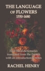 Image for The Language of Flowers 1550-1680