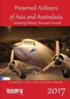 Image for Preserved Airliners of Asia &amp; Australasia : Including Military Transport Aircraft