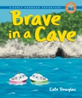 Image for Brave in a Cave