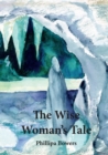 Image for The Wise Woman&#39;s Tale