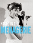 Image for Naked in the Menagerie