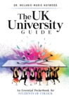 Image for The UK University Guide : An essential pocketbook for students of colour