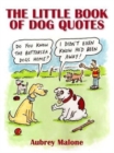 Image for The little book of dog quotes