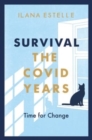Image for Survival : The Covid Years