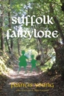 Image for Suffolk Fairylore