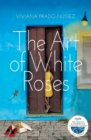 Image for The Art of White Roses