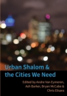 Image for Urban Shalom and the Cities We Need