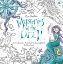 Image for Mysteries of the Deep : An Underwater Activity &amp; Colouring Book To Dive Into!