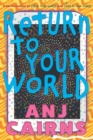 Image for Return to Your World