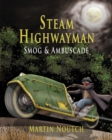 Image for Steam Highwayman 1 : Smog and Ambuscade