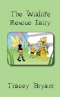 Image for The Wildlife Rescue Fairy