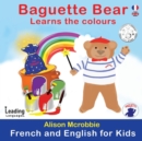 Image for Baguette Bear Learns the colours