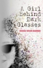 Image for A Girl Behind Dark Glasses