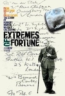 Image for Extremes of fortune  : from Great War to great escape - the story of Herbert Martin Massey, CBE, DSO, MC