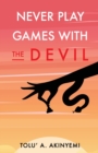 Image for Never Play Games with the Devil