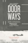 Image for Doorways  : women, homelessness, trauma and resistance