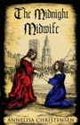 Image for The Midnight Midwife : A novel of 17th century family life