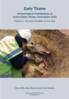Image for Early Thame: Archaeological Investigations at Oxford Road, Thame, Oxfordshire 2015
