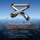 Image for The The making of Mike Oldfield&#39;s Tubular Bells