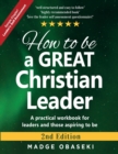 Image for How to be a GREAT Christian Leader : Leaders Self-Assessment (Sample Chapter)