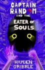 Image for Captain Random and the Eater of Souls