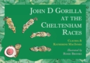 Image for John D Gorilla at the Cheltenham Races