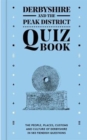 Image for Derbyshire and the Peak District Quiz Book