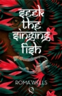 Image for Seek The Singing Fish