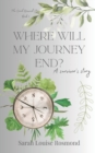 Image for Where will my Journey end?