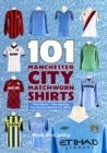 Image for 101 Manchester City Matchworn Shirts