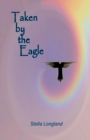 Image for Taken by the Eagle