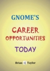 Image for Gnome&#39;s Career Opportunities Today