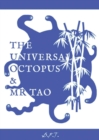 Image for The Universal Octopus &amp; Mr Tao