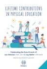 Image for Lifetime contributions in physical education  : celebrating the lives and work of Len Almond (1938-2017) and Joy Butler (1957-2019)