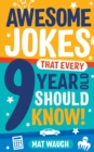 Image for Awesome Jokes That Every 9 Year Old Should Know!