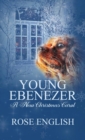 Image for Young Ebenezer : A New Christmas Carol