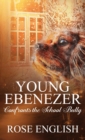 Image for Young Ebenezer : Confronts the School Bully