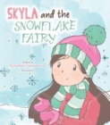 Image for Skyla and the Snowflake Fairy