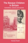 Image for The Basque Children in Britain : Committees, colonies and concerts