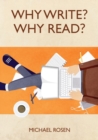 Image for Why Write? Why Read?